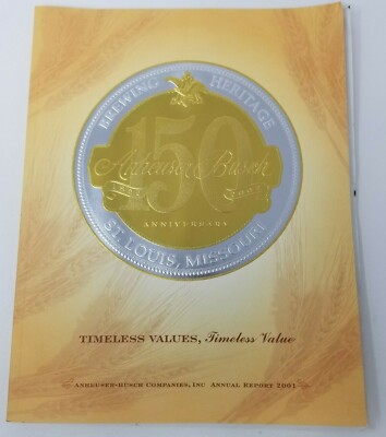150th Anniversary Anheuser Busch Annual Corporate Report Timeless Vintage 2001 