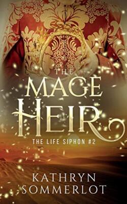 The Mage Heir (The Life Siphon), Sommerlot 9781951057626 Fast Free Shipping-,