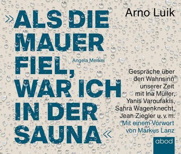 Thumbnail - Als Die Mauer Fiel, War Ich In Der Sauna