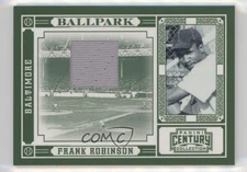 2010 Panini Century Collection Ballpark Materials /99 Frank Robinson #7 HOF