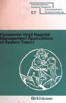 Management Applications of System Theory. (Interdisciplinary Systems Research 57