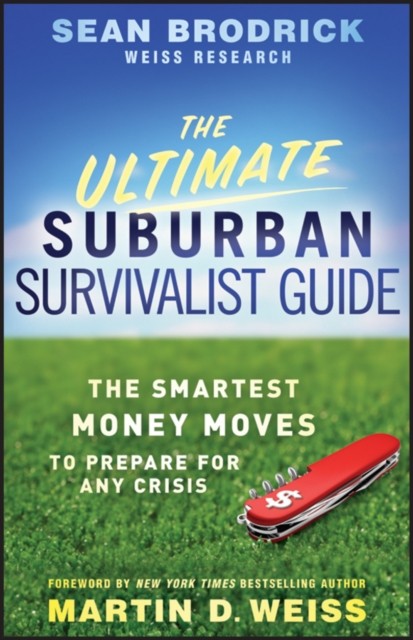 The Ultimate Suburban Survivalist Guide by Sean Brodrick PAPERBACK 9780470918197