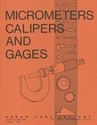 Thomas A. Hoerner (u. a.) | Micrometers, Calipers and Gages | Taschenbuch