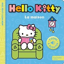 Hello Kitty / Mon Petit Livre Son - la Maison | Buch | Zustand gut