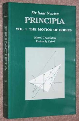 Principia : Vol. 1 The Motion of - Paperback, by Newton Sir Isaac - Acceptable