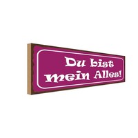 Holzschild 10X27 Cm Du Bis Mein Alles Dekoration Deko Geschenk Holz Schild