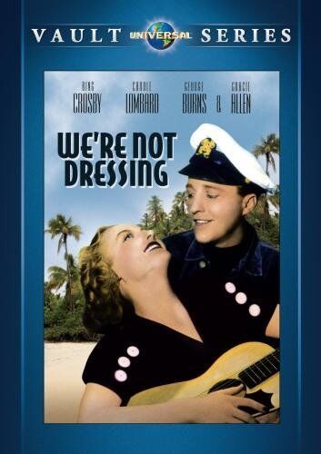 We're Not Dressing (DVD, 1934) Bing Crosby, Ethel Merman, Gracie Allen - Foto 1 di 1