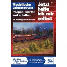 Modellbahn Lokomotiven pflegen warten und erhalten JHIMS Handbuch Anleitung