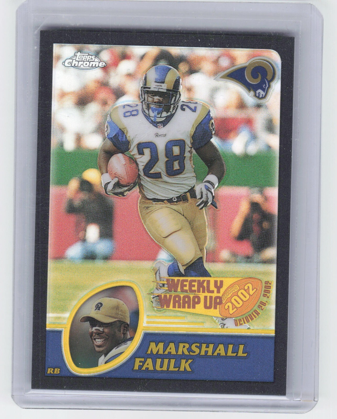 2003 Topps Chrome Marshall Faulk #152 Black Refractor /599 Rams 