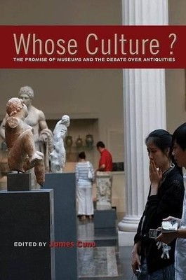Whose Culture? by James Cuno - 9780691154435