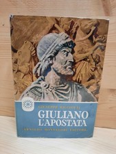 "Giuseppe Ricciotti" Giuliano l'apostata 1°edizione 1956 _Mondadori_