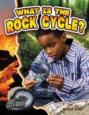 What Is the Rock Cycle? (Let's Rock!) - Paperback, by Hyde Natalie - Very Good