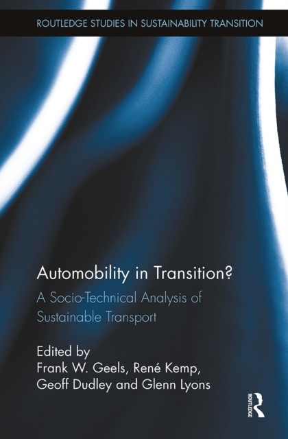 Automobility in Transition by Frank W. Geels PAPERBACK 9781032920382