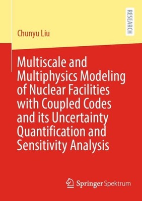 Multiscale and Multiphysics Modeling of Nuclear Facilities with Coupled Codes an