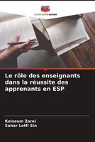 Kolsoum Zarei (U. A.) | Le RôLe Des Enseignants Dans La RéUssite Des...