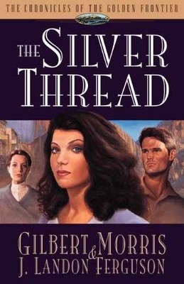 The Silver Thread - Paperback, by Morris Gilbert; Ferguson - Very Good