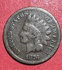 1876 US Indian Head Cent! Lower Mintage! Good/VG! Old US Coin!