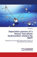 Adib Bazgir | Separation Process Of A Binary Two-Phase Hydrocarbon Mixture By...
