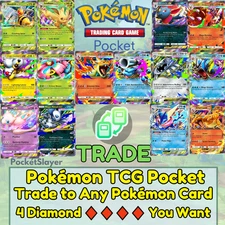 Pokemon TCG Pocket Trading Trade any 4 Diamond Card Pokemon eX 🔶🔶🔶🔶 you want