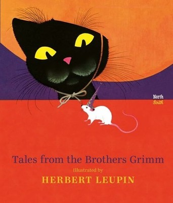 Tales From the Brothers Grimm: Illustrated by Herbert Buch NorthSouth Books