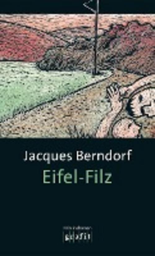 Eifel-filz, Jacques Berndorf