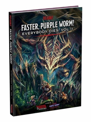 Dungeons & Dragons Adventures: Faster, Purple Worm! Everybody Dies Vol. 1