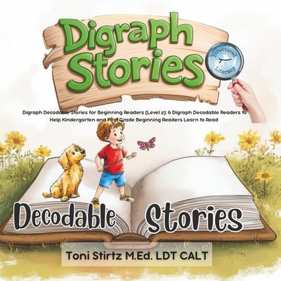 Digraph Decodable Stories for Beginning Readers (Level 2): 6 Digraph Decodab...