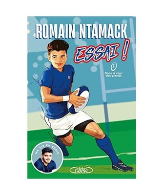 Essai ! - Tome 1 Dans la cour des grands, Ntamack, Romain; Loussouarn, Samuel