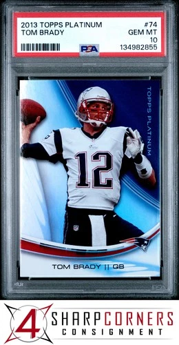 2013 TOPPS PLATINUM #74 TOM BRADY PATRIOTS PSA 10