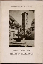 1950 Hoffmann: Hirsau and the Hirsau Construction School. (52507AB)