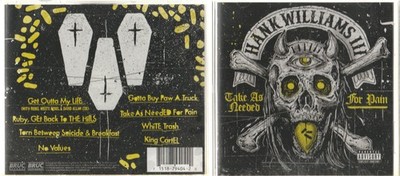 Płyta CD Hank Williams III - Take As Needed For Pain 2015 I Wydanie _______ 