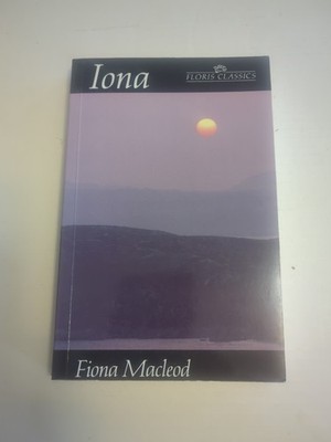 Iona (Floris Classics) - paperback Book MacLeod, Fiona, Pre-owned 