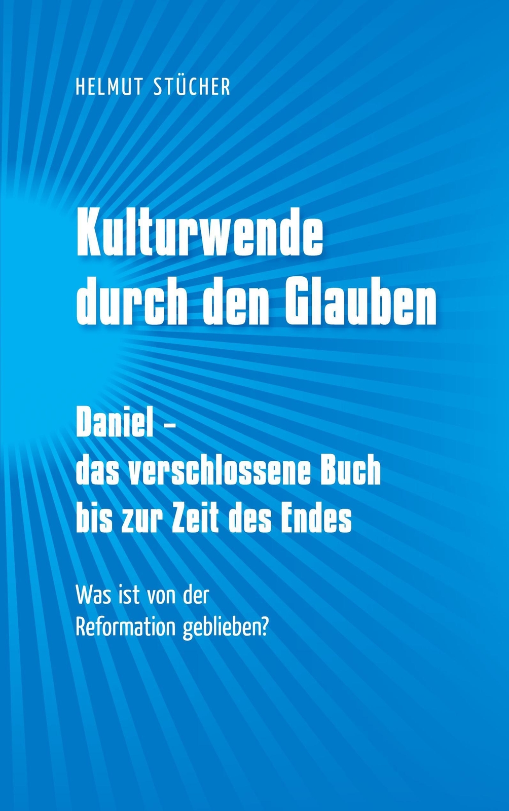 Thumbnail - Helmut Stücher | Kulturwende Durch Den Glauben | Taschenbuch | Deutsch