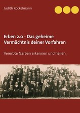 Erben 2.0-Das Geheime Vermächtnis Deiner Vor...