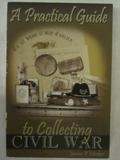 A Practical Guide to Collecting Civil War
