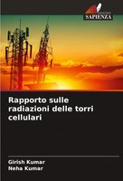 Girish Kumar (U. A.) | Rapporto Sulle Radiazioni Delle Torri Cellulari | Buch