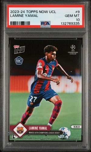 2023 TOPPS NOW CHAMPIONS LEAGUE #9 LAMINE YAMAL ROOKIE RC PSA 10