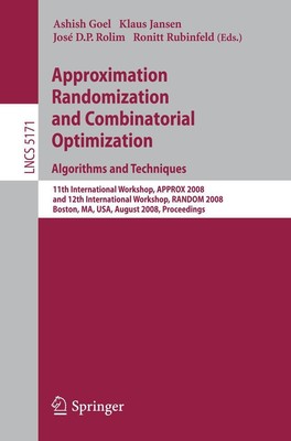 Approximation, Randomization and Combinatorial Optimization. Algorithms and Tech