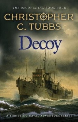 Christopher C Tubbs Decoy (Taschenbuch) Decoy Ships