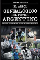 Damian Didonato | El áRbol GenealóGico Del FúTbol Argentino | Taschenbuch (2022)