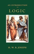 An Introduction to Logic by H.W.B. Joseph (Hardcover, 2000)