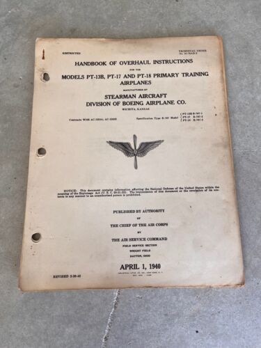 1940 Overhaul Handbook Stearman Boeing PT-138 PT-17 PT-18 WWII AAF Air Corps