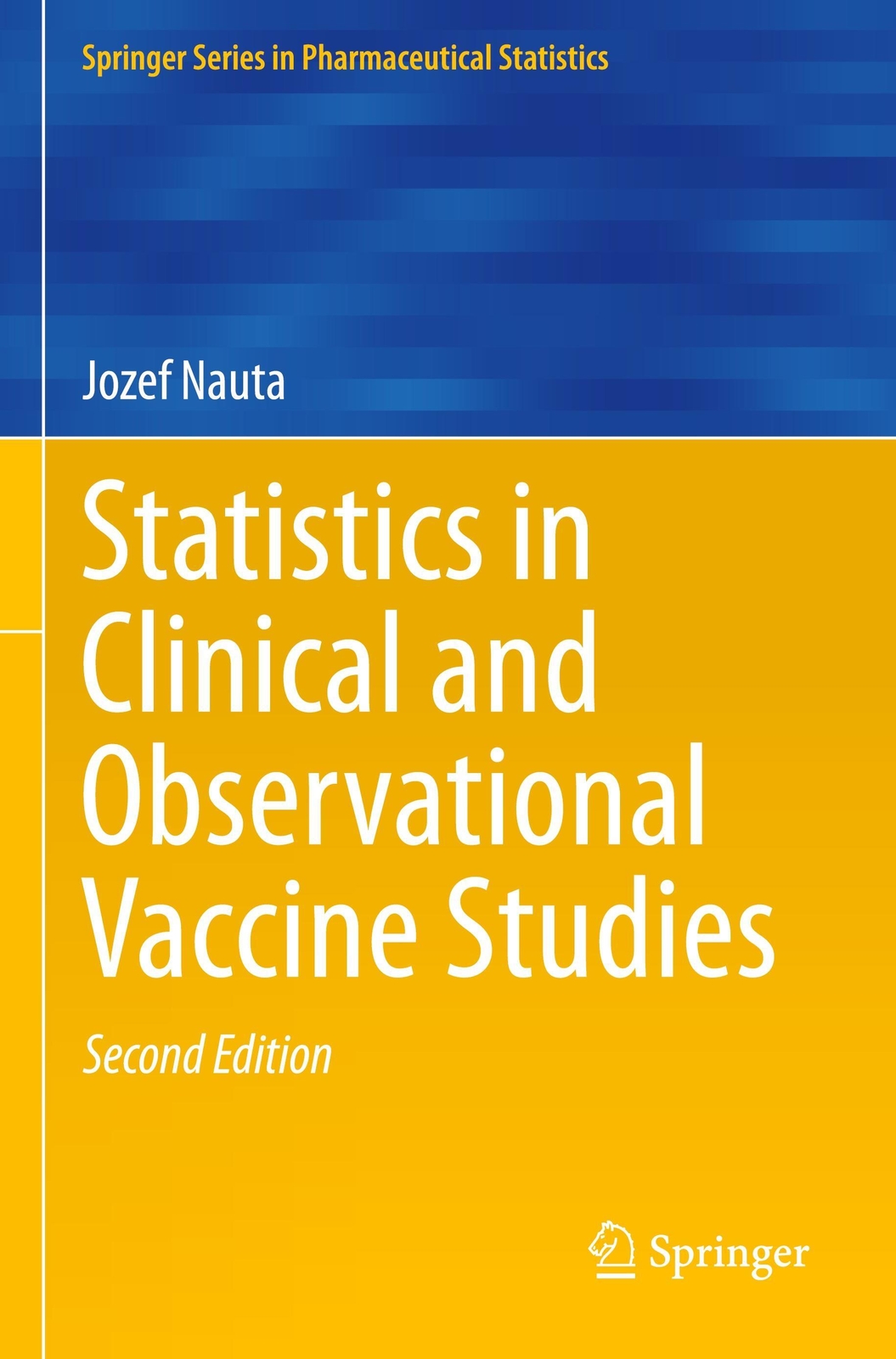 Thumbnail - Statistics In Clinical And Observational Vaccine Studies Jozef Nauta