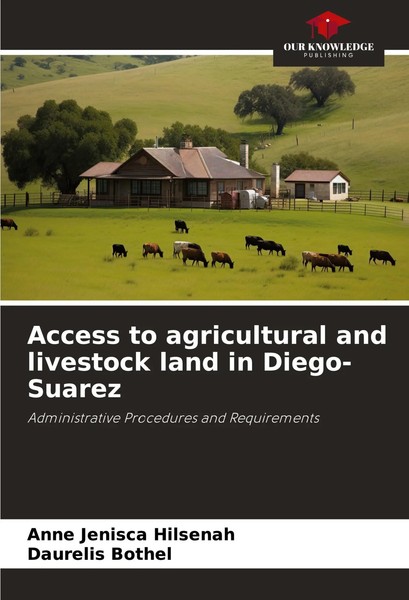 Access To Agricultural And Livestock Land In Diego-Suarez Hilsenah (U. A.) Buch-image