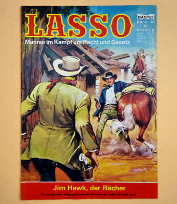 Bastei LASSO WESTERN BAND 92 Nr. 92 *Jim Hawk, der Rächer* Original 60er Jahre