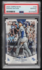 2024 Topps 50/50: Shohei Ohtani #100 PSA 10 GEM MT