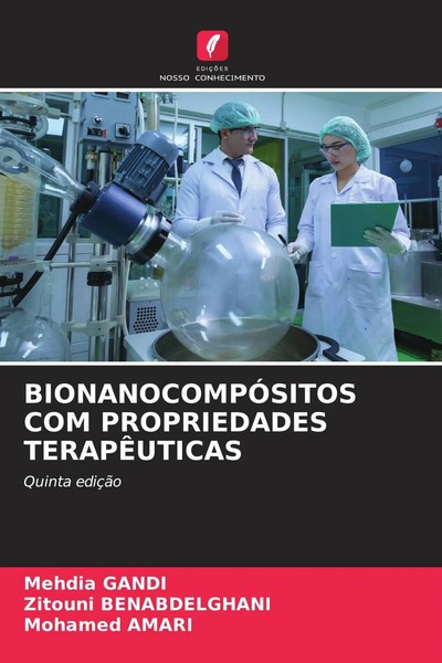 Mehdia Gandi (U. A.) | BionanocompÓSitos COM Propriedades TerapÊUticas | Buch-image