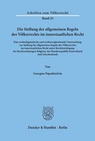 Die Stellung Der Allgemeinen Regeln Des VöLkerrechts Im Innerstaatlichen Recht G