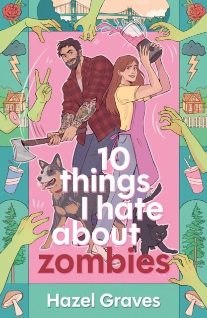 10 Things I Hate About Zombies by Hazel Graves Paperback