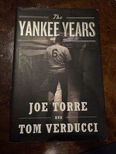 The Yankee Years Joe Torre Tom Verducci Hardcover Book NY Yankees Baseball
